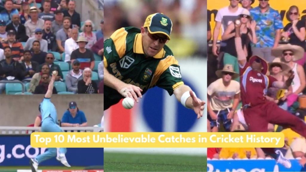 Most Unbelievable Catches in Cricket History